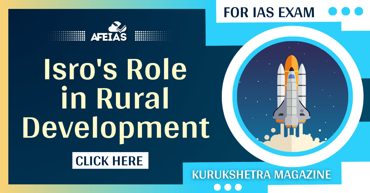 Kurukshetra : Isro's Role in Rural Development - AFEIAS