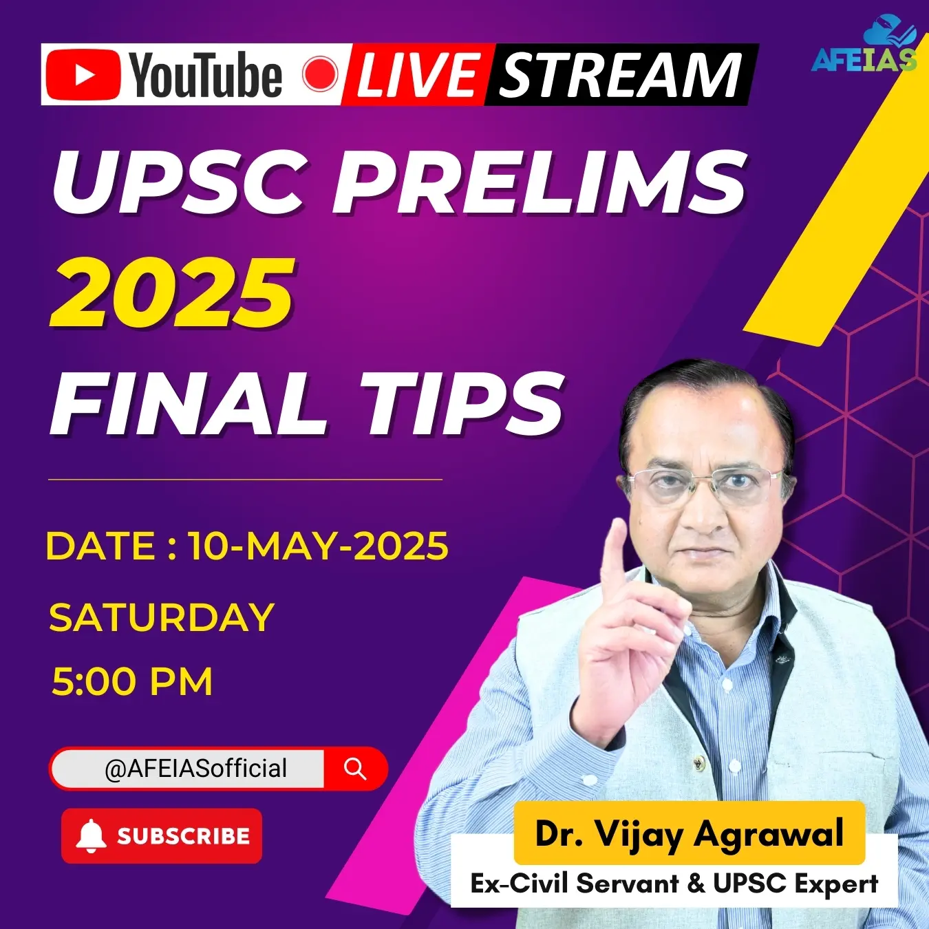 UPSC PRELIMS 2025 - FINAL TIPS BY DR. VIJAY AGRAWAL AFE IAS